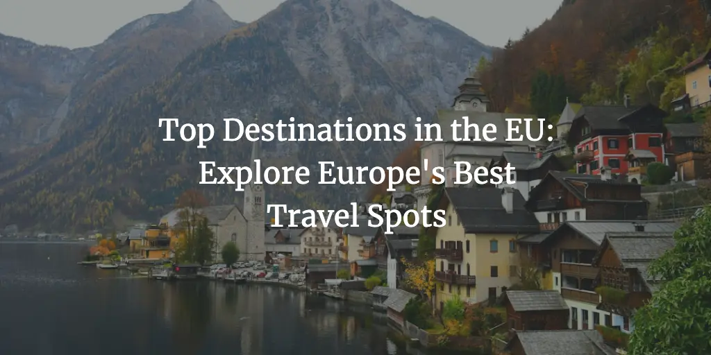 Discover Europe's Top Destinations: From Paris to Rome